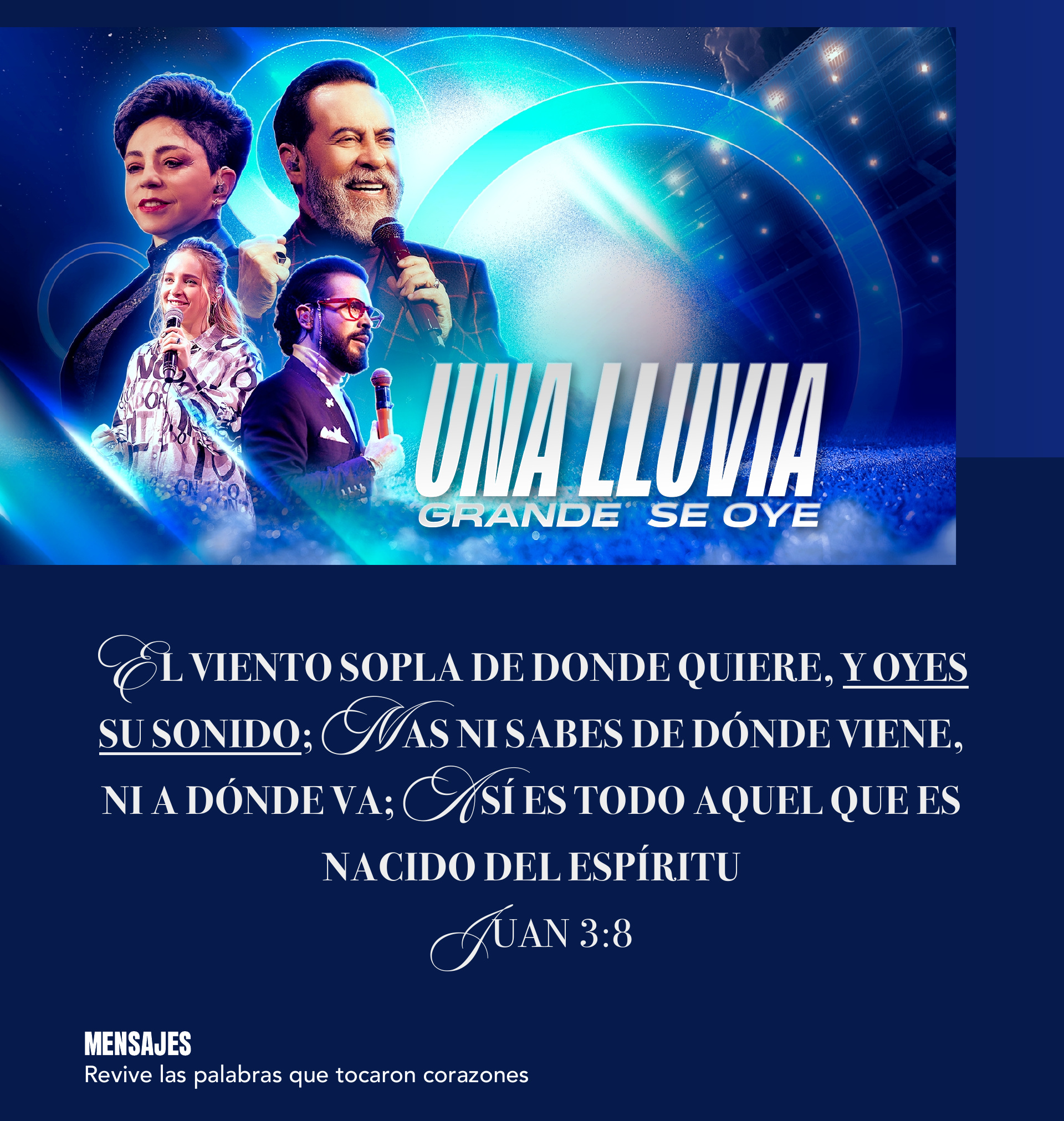 Una lluvia grande se oye. Juan 3:8